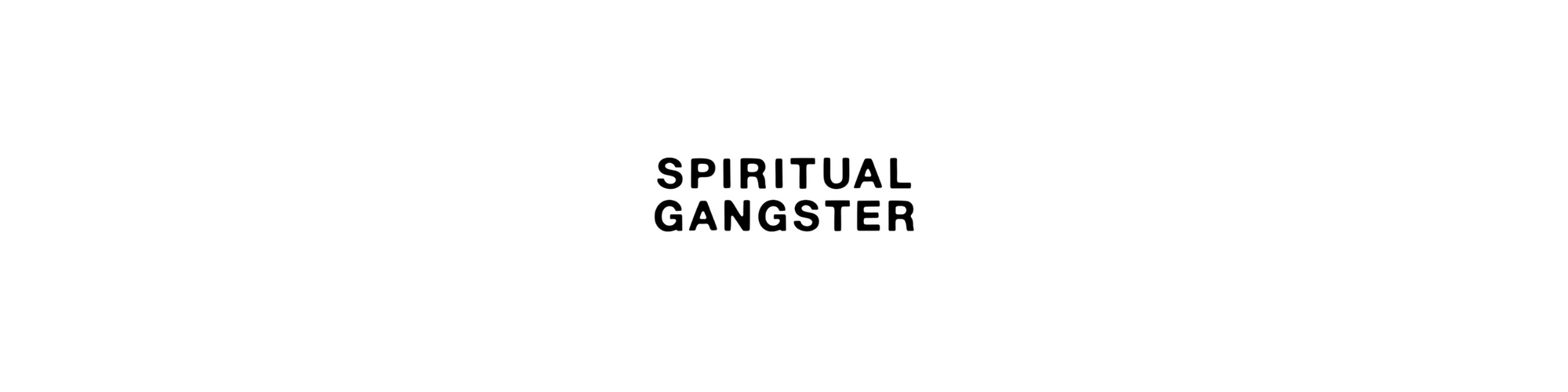 Spiritual Gangster