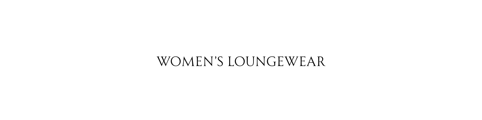 Women's Loungewear