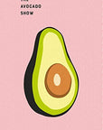 The Avocado Show